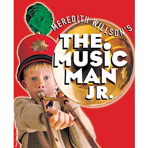 Hal Leonard The Music Man Junior Sampler AUDSAMPLER composed by Meredith Willson