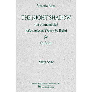 Associated The Night Shadow Ballet (1941) Study Score Series Composed by Vincenzo Bellini Edited by Vittorio Rieti