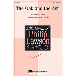 Hal Leonard The Oak and the Ash SSA arranged by Philip Lawson