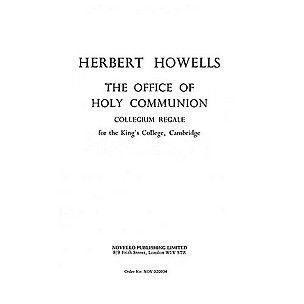 Novello The Office of Holy Communion (Collegium Regale) SATB Composed by Herbert Howells