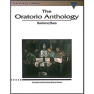 Hal Leonard The Oratorio Anthology for Baritone / Bass