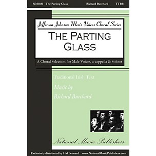 National Music Publishers The Parting Glass TTTBBB A CAPPELLA composed by Richard Burchard