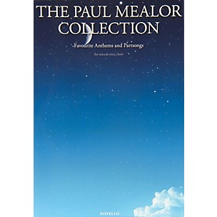 Novello The Paul Mealor Collection - Favorite Anthems and Partsongs (for Mixed-Voice Choir) SATB by Paul Mealor