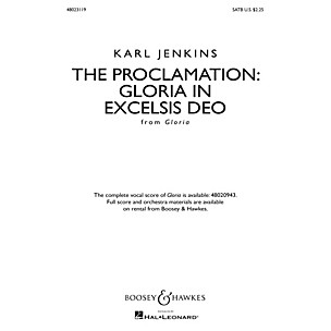 Boosey and Hawkes The Proclamation: Gloria in Excelsis Deo from Gloria SATB composed by Karl Jenkins