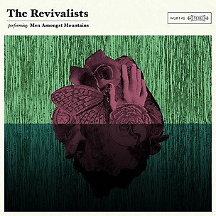 The Revivalists - Men Amongst Mountains