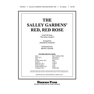 Shawnee Press The Salley Gardens' Red, Red Rose Score & Parts Arranged by Joseph M. Martin