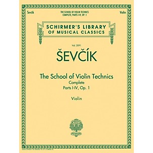 G. Schirmer The School of Violin Technics Complete, Op. 1 String Series Softcover