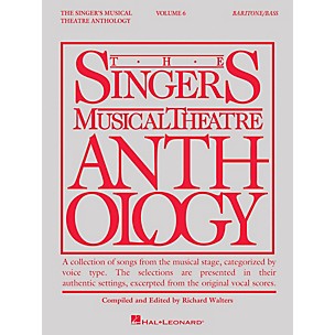 Hal Leonard The Singer's Musical Theatre Anthology: Baritone/Bass - Volume 6