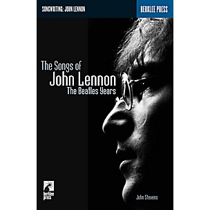 Berklee Press The Songs Of John Lennon - The Beatles Years