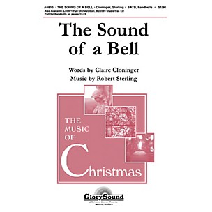 Shawnee Press The Sound of a Bell SATB, HANDBELLS Composed by Claire Cloninger