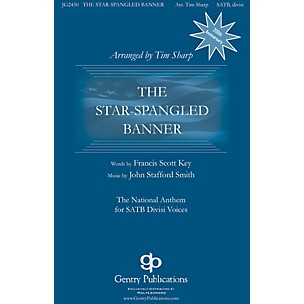 Gentry Publications The Star-Spangled Banner BARBERSHOP QUARTET Arranged by Tim Sharp