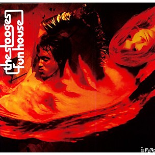 The Stooges - Fun House