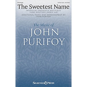 Shawnee Press The Sweetest Name SATB W/ FLUTE composed by John Purifoy