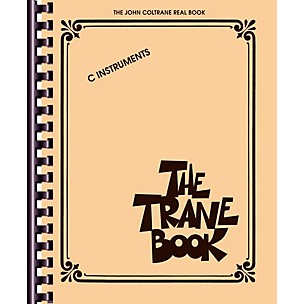 Hal Leonard The Trane Book - John Coltrane Real Book