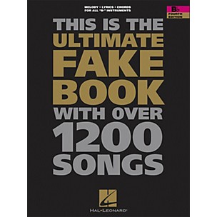 Hal Leonard The Ultimate Fake Book with Over 1200 Songs B Flat Instruments forth Edition