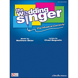 Cherry Lane The Wedding Singer - The Musical Comedy Vocal Selections arranged for piano, vocal, and guitar (P/V/G)