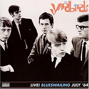 The Yardbirds - Blueswailing: Live 1964