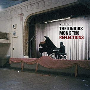 Thelonious Monk - Reflections