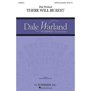 G. Schirmer There Will Be Rest (Dale Warland Choral Series) SATB composed by Dale Warland