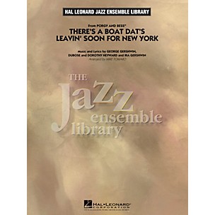 Hal Leonard There's a Boat Dat's Leavin' Soon for New York from Porgy and Bess Jazz Band Level 4 by Mike Tomaro