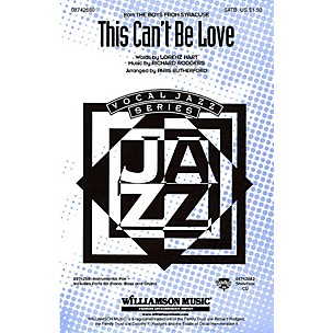 Hal Leonard This Can't Be Love (from The Boys from Syracuse) Combo Parts Arranged by Paris Rutherford