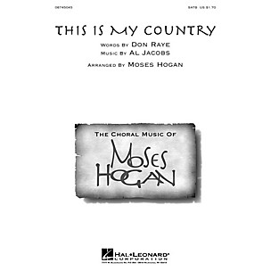 Hal Leonard This Is My Country SATB arranged by Moses Hogan