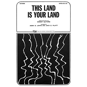 TRO ESSEX Music Group This Land Is Your Land SATB Arranged by Jack E. Platt