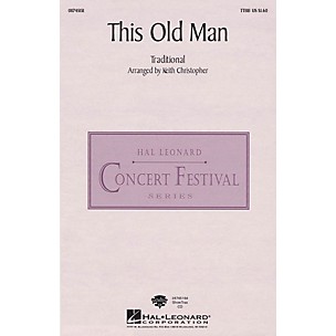 Hal Leonard This Old Man TTBB arranged by Keith Christopher