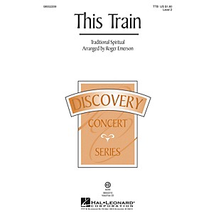 Hal Leonard This Train (Discovery Level 2) TTB arranged by Roger Emerson