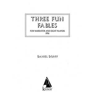 Lauren Keiser Music Publishing Three Fun Fables (for Narrator and Orchestra or Mixed Octet) LKM Music Series  by Daniel Dorff