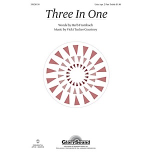 Shawnee Press Three In One Unison/2-Part Treble composed by Vicki Tucker Courtney