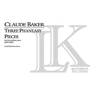 Lauren Keiser Music Publishing Three Phantasy Pieces for Viola and Percussion LKM Music Series by Claude Baker