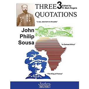 Southern Three Quotations (Suite) (Band/Concert Band Music) Concert Band Level 4 Arranged by R. Mark Rogers