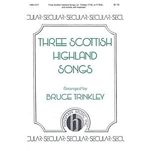 Hinshaw Music Three Scottish Highland Songs TTB arranged by Bruce Trinkley