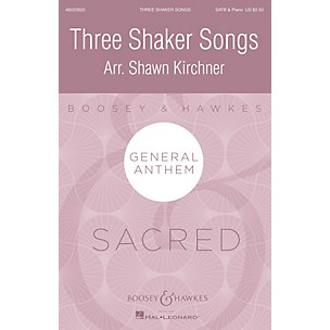 Boosey and Hawkes Three Shaker Songs SATB arranged by Shawn Kirchner