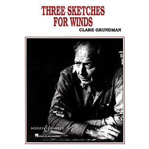Boosey and Hawkes Three Sketches for Winds Concert Band Composed by Clare Grundman