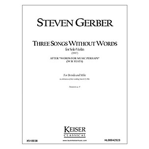 Lauren Keiser Music Publishing Three Songs Without Words from Words for Music Perhaps LKM Music Series by Steven Gerber