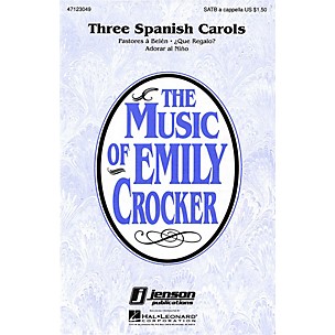 Hal Leonard Three Spanish Carols (Collection) SATB a cappella arranged by Emily Crocker