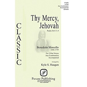 PAVANE Thy Mercy, Jehovah 2-Part any combination arranged by Kyle Haugen