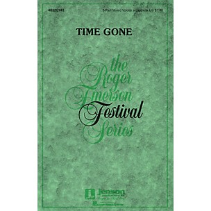 Hal Leonard Time Gone 3-Part Mixed a cappella composed by Roger Emerson