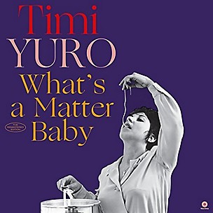 Timi Yuro - What's A Matter Baby + 2 Bonus Tracks