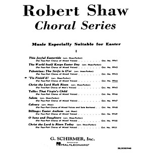 G. Schirmer Tis Finish'd SATB a cappella composed by Dr. Stennet