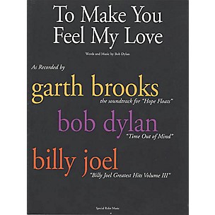 Music Sales To Make You Feel My Love Music Sales America Series Performed by Bob Dylan