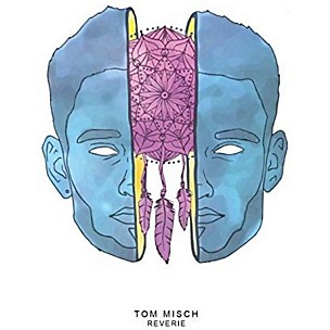 Tom Misch - Reverie