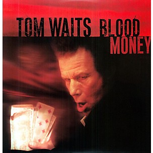 Tom Waits - Blood Money