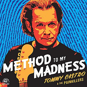 Tommy Castro & the Painkillers - Method to My Madness