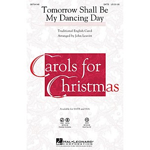 Hal Leonard Tomorrow Shall Be My Dancing Day Chamber Orchestra Arranged by John Leavitt