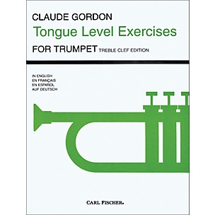 Carl Fischer Tongue Level Exercises for Trumpet by Claude Gordon