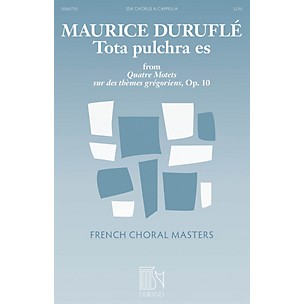 Durand Tota pulchra es (from Quatre Motets sur des themes gregoriens) SSA A Cappella Composed by Maurice Durufle