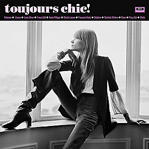 Toujours Chic: More French Girl Singers of 1960S